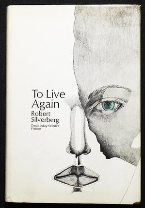 Item #005683 To Live Again. Robert Silverberg