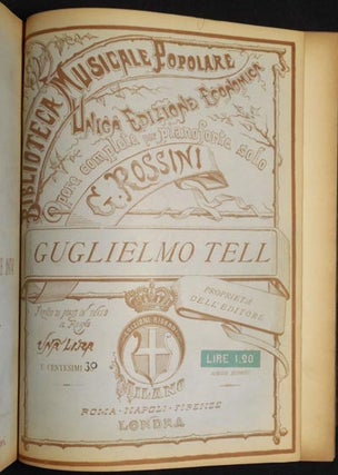 L'Elisir d'Amore: Opera in Due Atti [bound with:] Guglielmo Tell: Opera in Quattro Atti [and] Il Barbiere di Siviglia: Opera in Due Atti