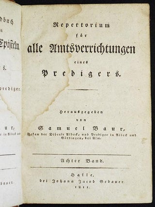 Repertorium für alle Amtsverrichtungen eines Predigers (vol. 8); Herausgegeben von Samuel Baur -- Homiletisches Handbuch über die sonntäglichen Evangelien und Episteln des ganzen Jahrs Zum Gebrauch für Stadt- und Landprediger (vol. 2)