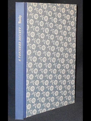 Item #005751 A Vanished Society: Essays in American History. Esther Felt Bentley
