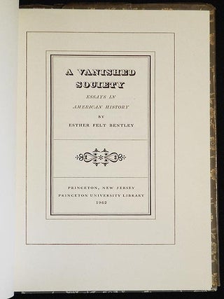 A Vanished Society: Essays in American History