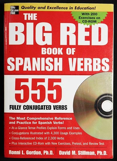 Item #005799 The Big Red Book of Spanish Verbs 555 Fully Conjugated Verbs with cd. Ronni L. Gordon, David M. Stillman.