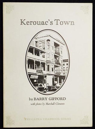 Item #005841 Kerouac's Town: On the Second Anniversary of His Death by Barry Gifford with photos...