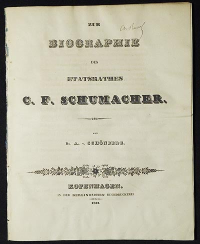 Item #005859 Zur Biographie des Etatsrathes C.F. Schumacher von Dr. A. v. Schönberg. Albrecht von Schönberg.