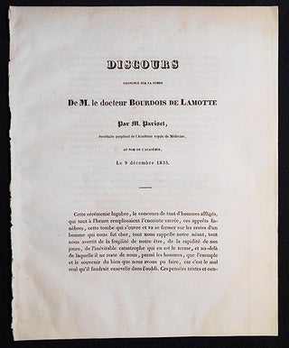 Item #005874 Discours Prononcé sur la Tombe de M. le docteur Bourdois de Lamotte par M. Pariset,...