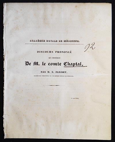 Item #005876 Discourse Prononcé aux Obsèques de M. le comte Chaptal, par M. Pariset, Secrétaire Perpétuel de l'Académie Royale de Médecine. Étienne Pariset.