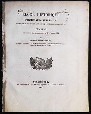 Item #005888 Éloge Historique d'Ernest-Alexandre Lauth, Professeur de Physiologie a la Faculté...
