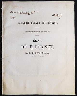 Item #005890 Élogie de E. Pariset, par M. Fr. Dubois (d'Amiens), Secrétaire Perpétuel....