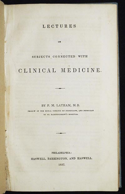 Item #005903 Lectures on Subjects Connected with Clinical Medicine. P. M. Latham, Peter Mere.