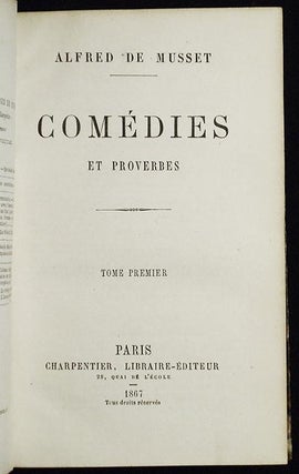 Comédies et Proverbes -- Tome Premier