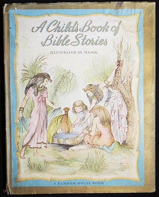 Item #005944 A Child's Book of Bible Stories: From the Garden of Eden to the Promised Land Told...