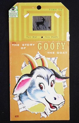 Item #005946 The Story of Goofy the Goat [with Tiny Tv moveable dial