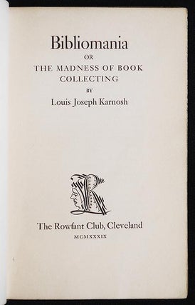 Bibliomania or The Madness of Book Collecting [Rowfantia, no. 12]