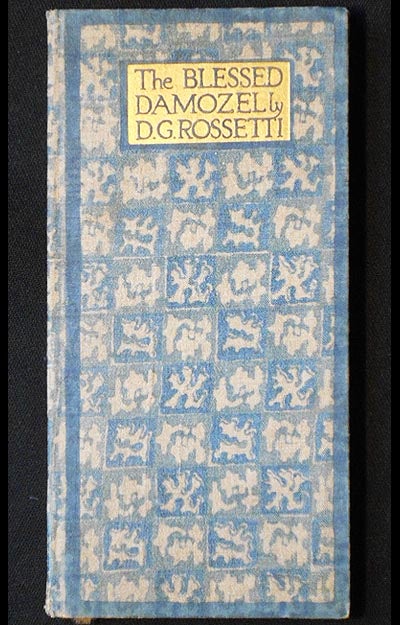 Item #005955 The Blessed Damozel. Dante Gabriel Rossetti.