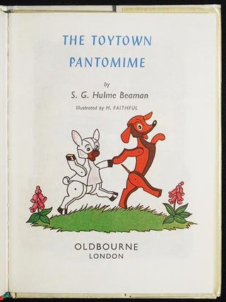 The Toytown Pantomime by S.G. Hulme Beaman; Illustrated by H. Faithful