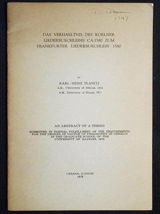 Item #005992 Das Verhaeltnis des Koelner Liederbuechleins ca. 580 zum Frankfurter Liederbuechlein...