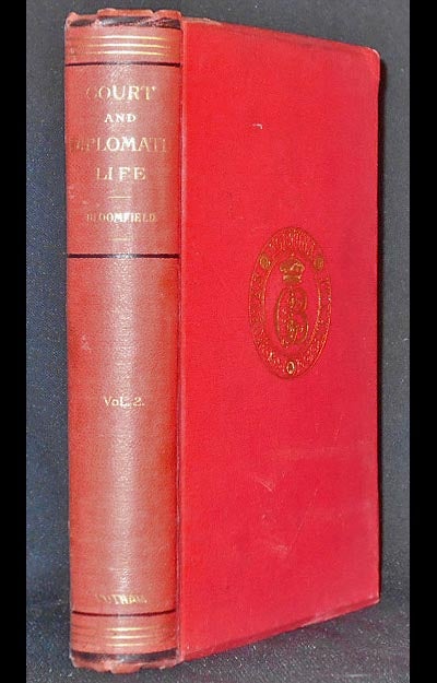 Item #006015 Reminiscences of Court and Diplomatic Life by Georgiana Baroness Bloomfield [vol. 2]. Georgiana Liddell Bloomfield Bloomfield, baroness.