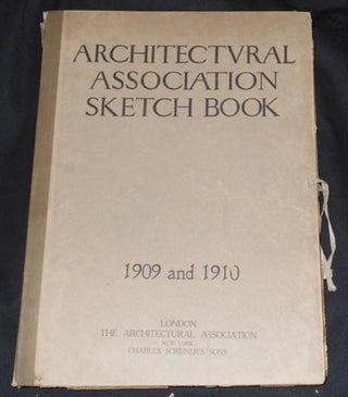 Item #006021 Architectural Association Sketch Book: 1909 and 1910; Edited by Gerald C. Horsley,...
