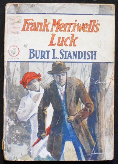 Item #006024 Frank Merriwell's Luck or, A Pinch Hit [The Merriwell Series no. 56]. Burt L. Standish, Gilbert Patten.