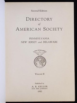 Directory of American Society: Pennsylvania, New Jersey and Delaware vol. II