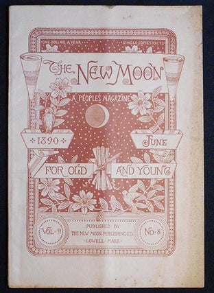 Item #006060 The New Moon: A People's Magazine June 1890 vol. 9 no. 8
