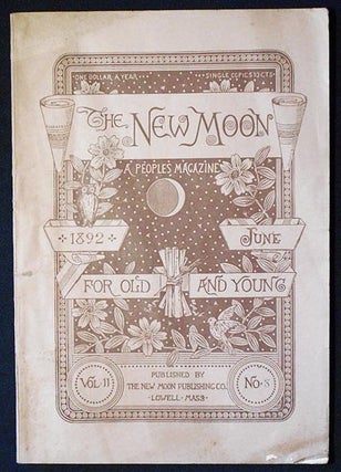 Item #006068 The New Moon: A People's Magazine June 1892 vol. 11 no. 8