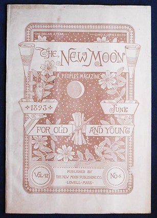 Item #006074 The New Moon: A People's Magazine June 1893 vol. 12 no. 8