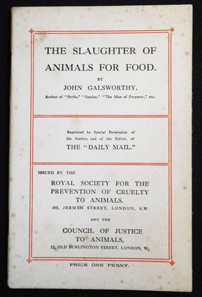 Item #006117 The Slaughter of Animals for Food. John Galsworthy