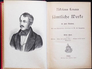 Nikolaus Lenaus Sämtliche Werke in zwei Bänden; Mit einer biographischen Einleitung von Dr. G. Karpeles [two volumes in one]