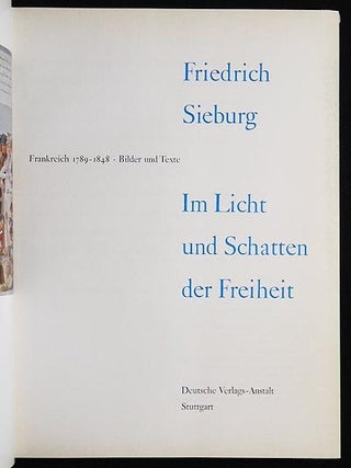Im Licht und Schatten der Freiheit: Frankreich 1789-1848 Bilder und Texte