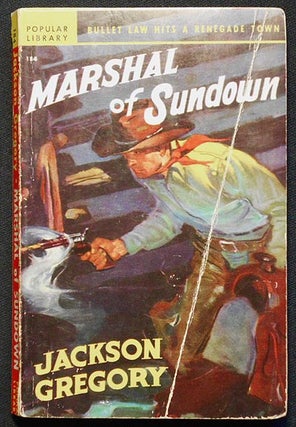 Item #006173 Marshal of Sundown. Jackson Gregory