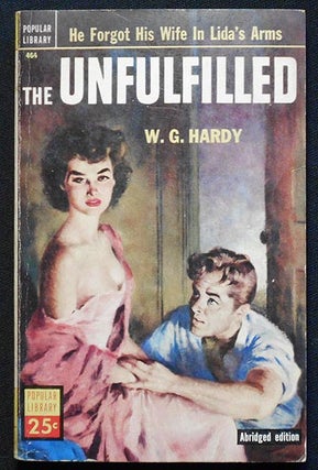 Item #006174 The Unfulfilled. W. G. Hardy