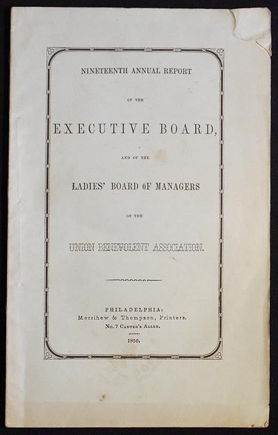 Item #006192 Nineteenth Annual Report of the Executive board, and of the Ladies' Board of Managers of the Union Benevolent Association