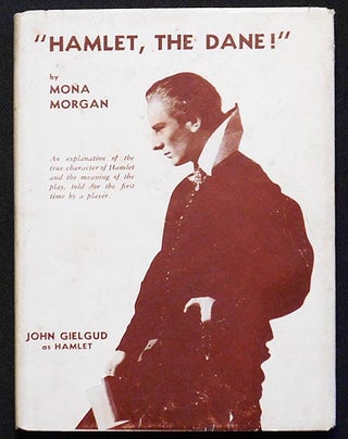 Item #006214 "Hamlet, the Dane!": An Explanation of the True Character of Hamlet and the Meaning...