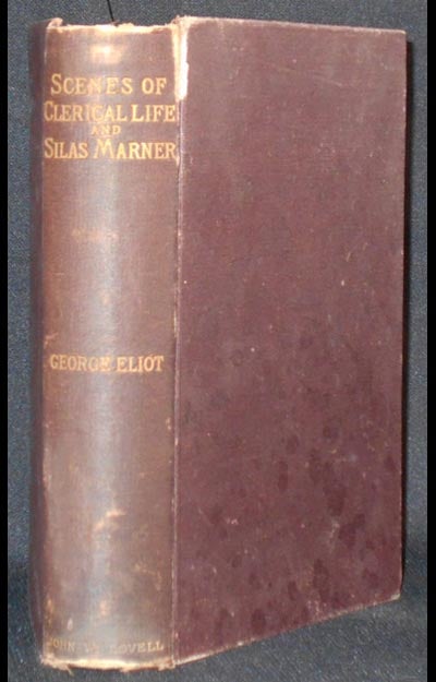 Item #006226 Silas Marner, The Lifted Veil, and Brother Jacob [and] Scenes of Clerical Life. George Eliot.