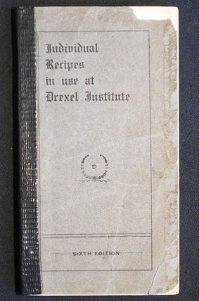 Item #006236 Individual Recipes in Use at Drexel Institute. Helen M. Spring