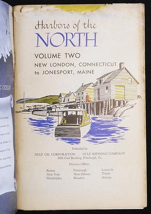Harbors of the North Volume Two: New London, Connecticut to Jonesport, Maine