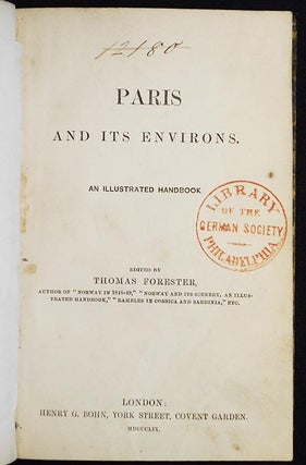 Paris and Its Environs: An Illustrated Handbook edited by Thomas Forester