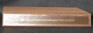 The Trial of Maurice Margarot, Delegate from London, to the British Convention: Before the High Court of Justiciary, at Edinburgh, on the 13th and 14th of January, 1794, for Sedition; taken in shorthand by Mr. Ramsey