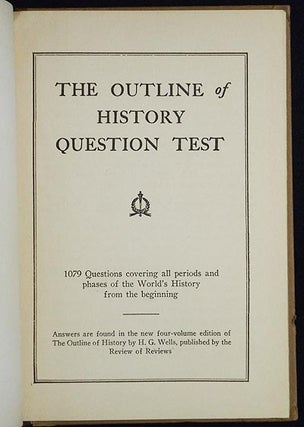 The Outline of History Question Test: 1079 Questions covering all periods and phases of the World's History from the beginning