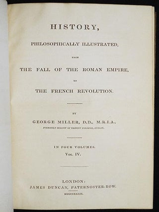 History, Philosophically Illustrated, from the Fall of the Roman Empire, to the French Revolution -- Vol. 4