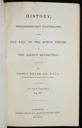 History, Philosophically Illustrated, from the Fall of the Roman Empire, to the French Revolution -- Vol. 4