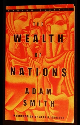 Item #006379 The Wealth of Nations; Adam Smith; Introduction by Alan B. Krueger; Edited, with...
