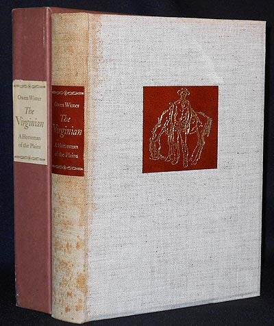 Item #006416 The Virginian: A Horseman of the Plains by Owen Wister; With an Introduction by Struthers Burt and Illustrations by William Moyers. Owen Wister.