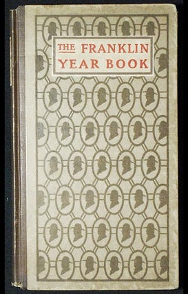 Item #006425 The Franklin Year Book: Maxims and Morals from the Great Philosopher compiled by...
