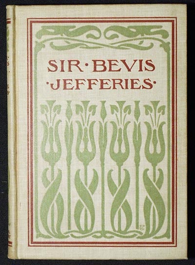 Item #006428 Sir Bevis: A Tale of the Fields; An Adaptation of "Wood Magic" by Richard Jefferies; Edited by Eliza Josephine Kelley. Richard Jefferies.