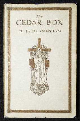 Item #006430 The Cedar Box by John Oxenham; With Frontispiece from a Drawing by T. Baines. John...