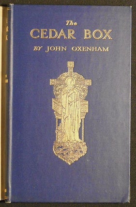 The Cedar Box by John Oxenham; With Frontispiece from a Drawing by T. Baines