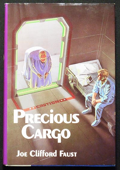 Item #006487 Precious Cargo: Book Two of Angel's Luck. Joe Clifford Faust.