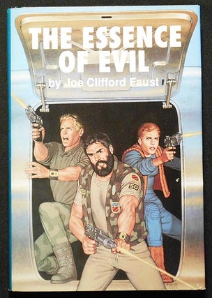 Item #006488 The Essence of Evil: Book Three of Angel's Luck. Joe Clifford Faust